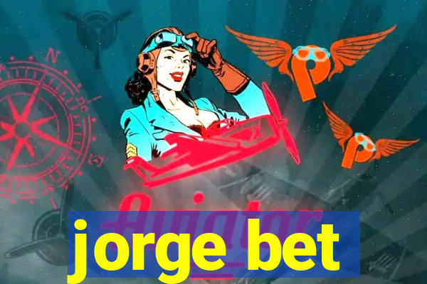 jorge bet