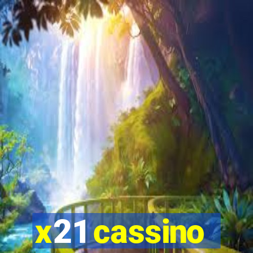 x21 cassino