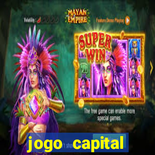 jogo capital download mobile