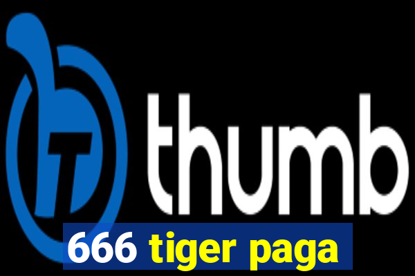 666 tiger paga