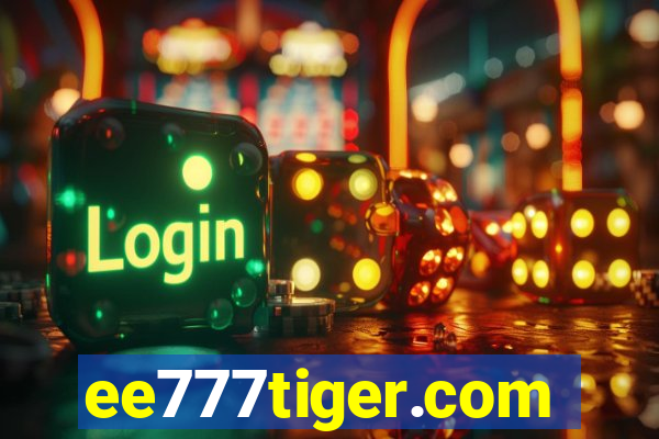 ee777tiger.com