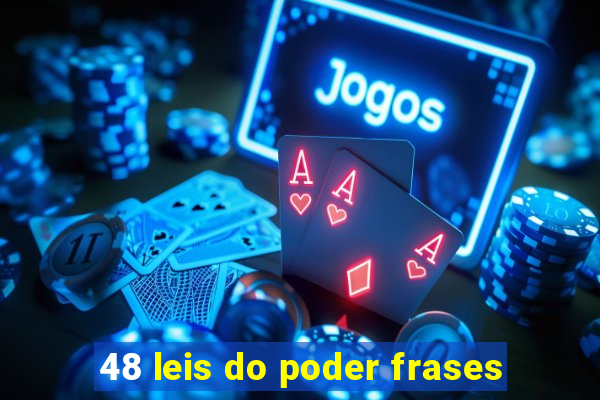 48 leis do poder frases