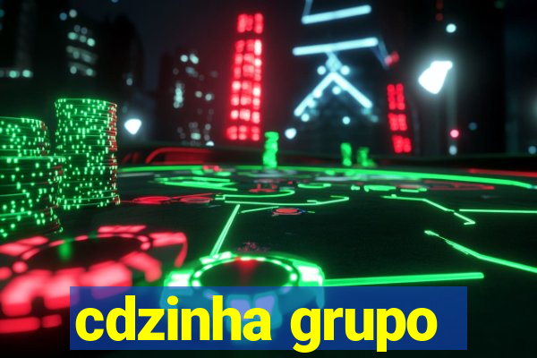 cdzinha grupo