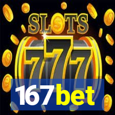 167bet