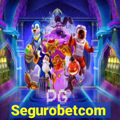 Segurobetcom