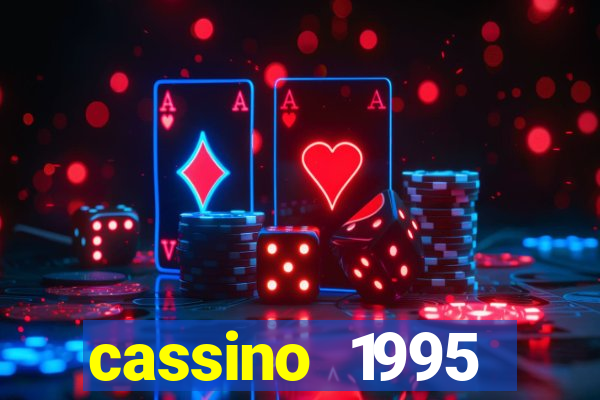 cassino 1995 dublado online