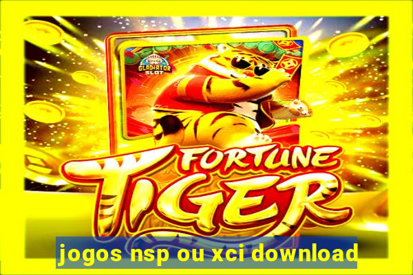 jogos nsp ou xci download