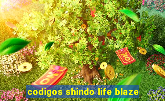 codigos shindo life blaze