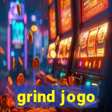 grind jogo