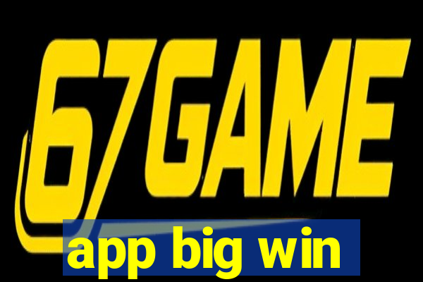 app big win