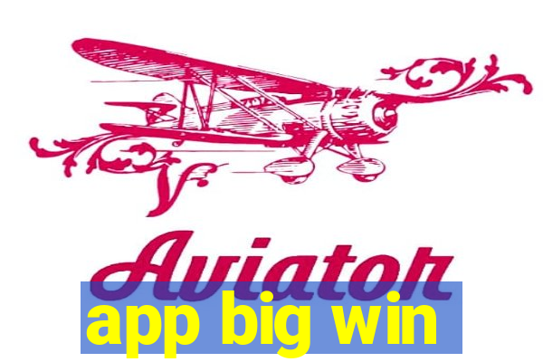 app big win