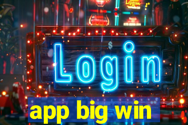 app big win