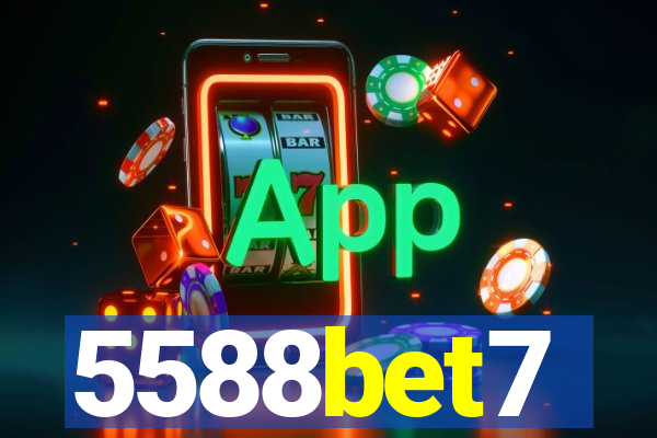 5588bet7