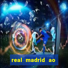 real madrid ao vivo multicanais