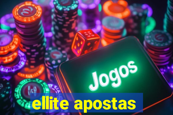 ellite apostas