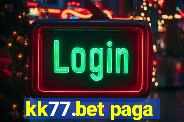 kk77.bet paga