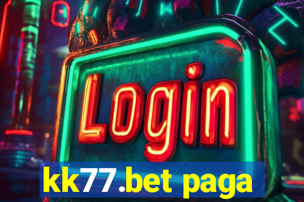 kk77.bet paga