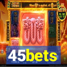 45bets