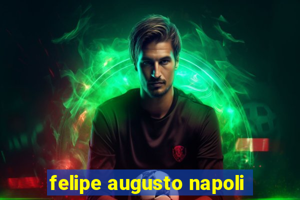 felipe augusto napoli