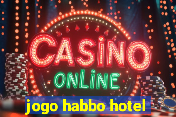 jogo habbo hotel