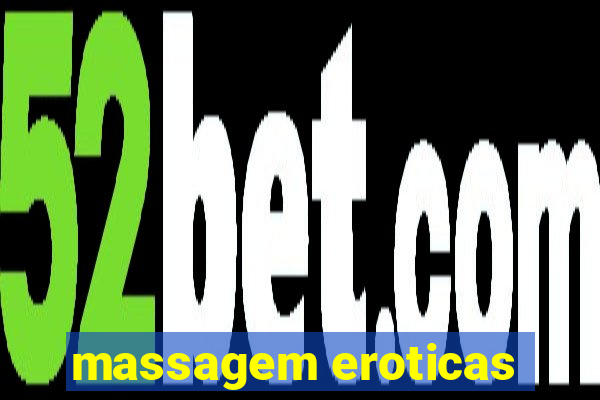 massagem eroticas