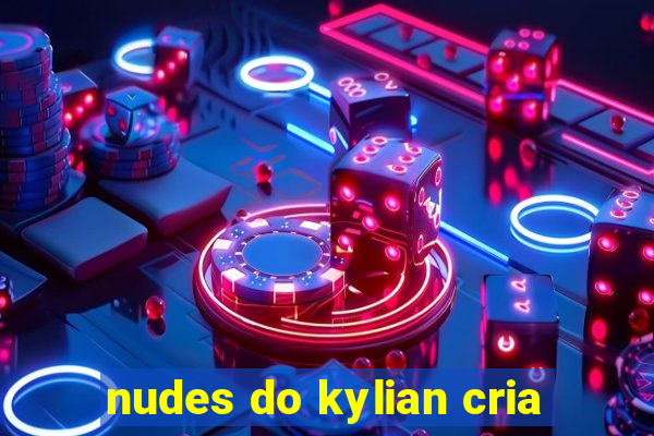 nudes do kylian cria