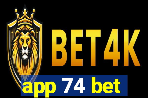 app 74 bet