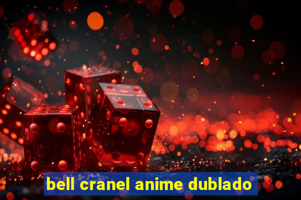 bell cranel anime dublado