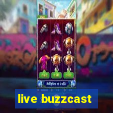 live buzzcast