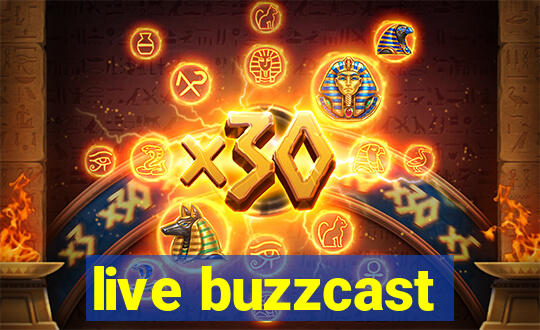 live buzzcast