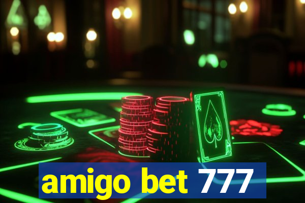 amigo bet 777