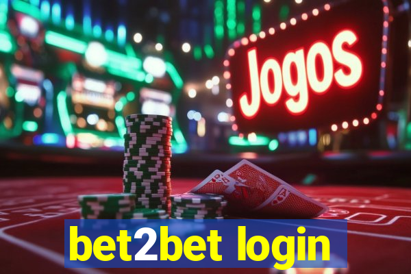 bet2bet login