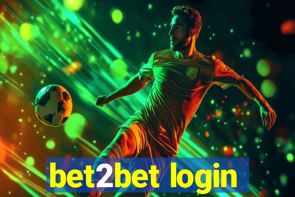 bet2bet login