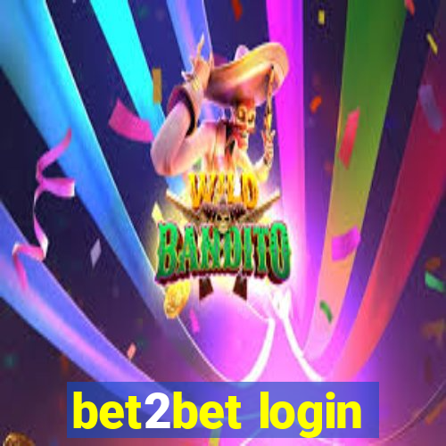 bet2bet login