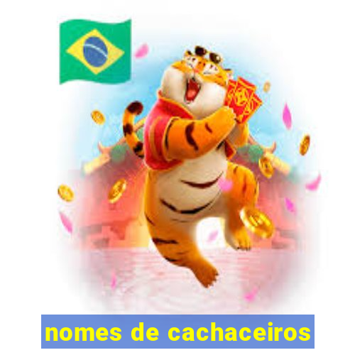 nomes de cachaceiros