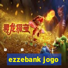 ezzebank jogo