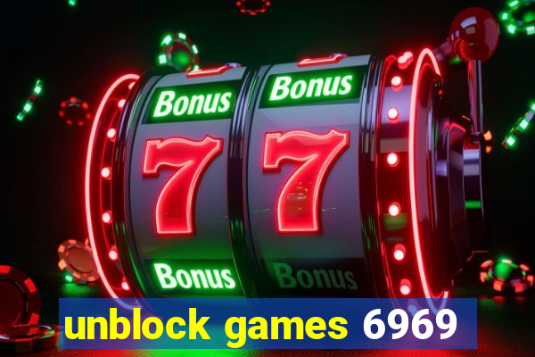 unblock games 6969