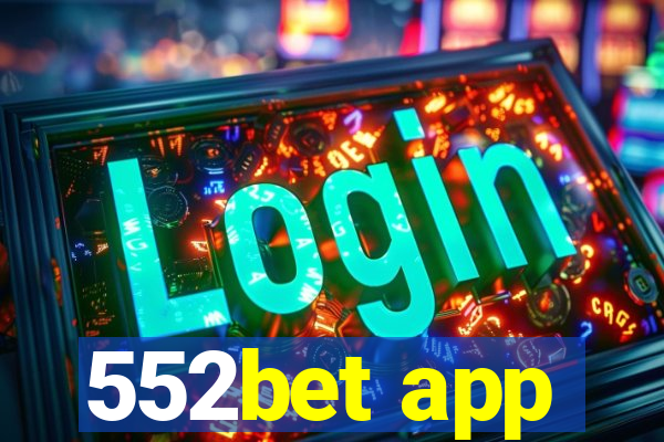 552bet app