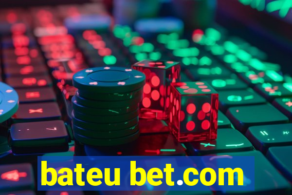 bateu bet.com