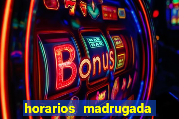 horarios madrugada fortune tiger