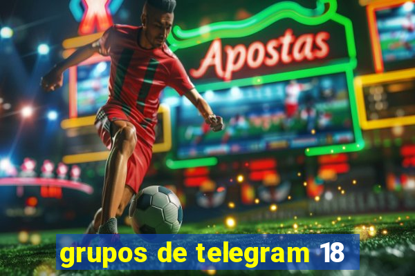 grupos de telegram 18