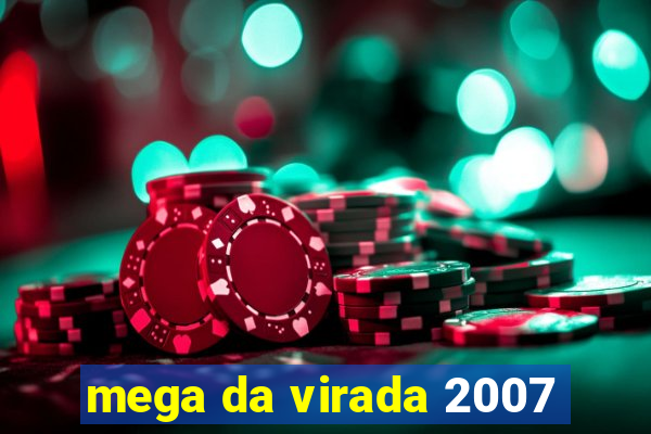 mega da virada 2007