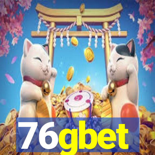 76gbet