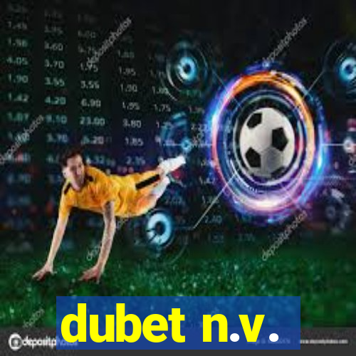 dubet n.v.