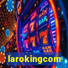 larokingcom