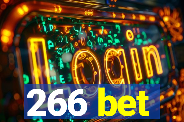 266 bet