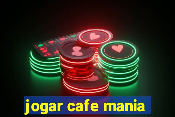 jogar cafe mania