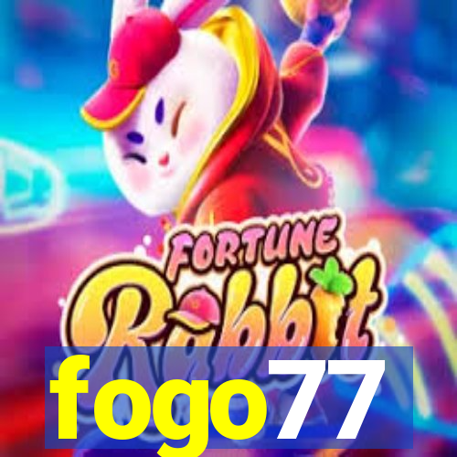 fogo77