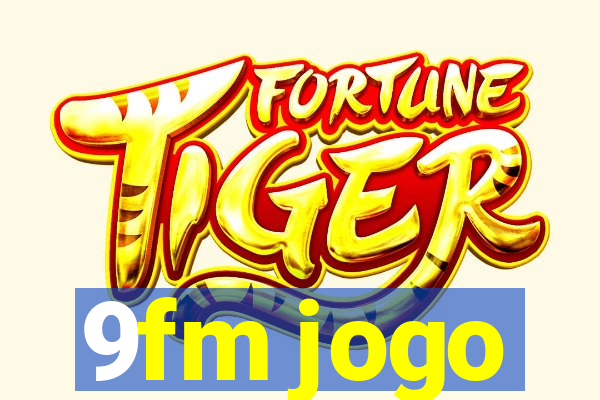 9fm jogo