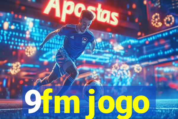 9fm jogo